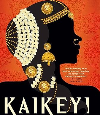 Kaikeyi: A Novel