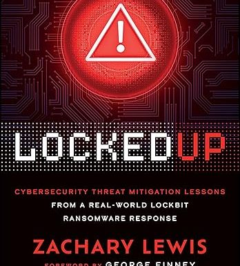 Locked Up: Cybersecurity Threat Mitigation Lessons from A Real-World LockBit Ransomware Response