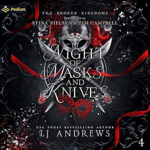Night of Masks and Knives: The Broken Kingdoms, Book 4