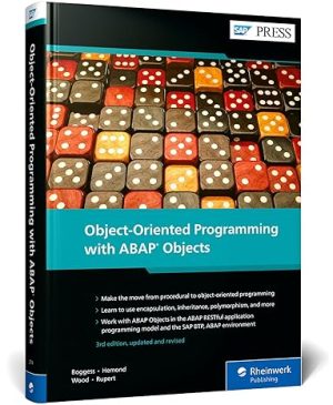 Object-Oriented Programming with ABAP Objects (Third Edition)
