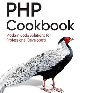 PHP Cookbook: Modern Code Solutions for Professional Developers