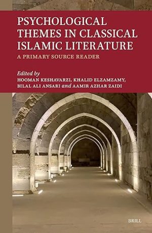 Psychological Themes in Classical Islamic Literature: A Primary Source Reader