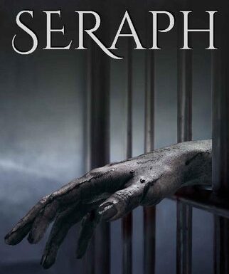Seraph: Monstrous, Book 6