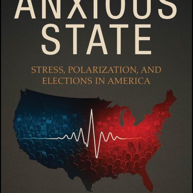 The Anxious State: Stress, Polarization, and Elections in America