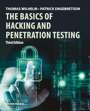 The Basics of Hacking and Penetration Testing
