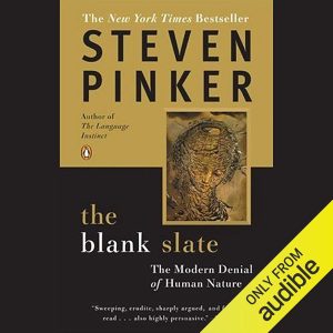 The Blank Slate: The Modern Denial of Human Nature