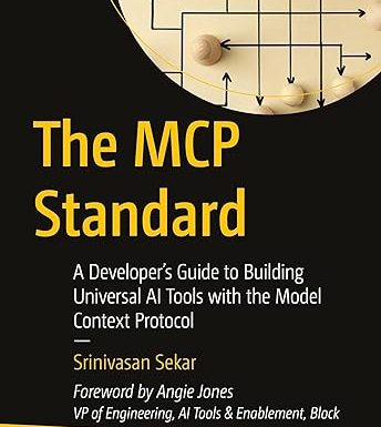 The MCP Standard: A Developer's Guide to Building Universal AI Tools with the Model Context Protocol