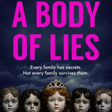 A Body of Lies: A haunting crime thriller full of mystery and suspense