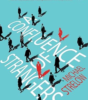 A Confluence of Strangers