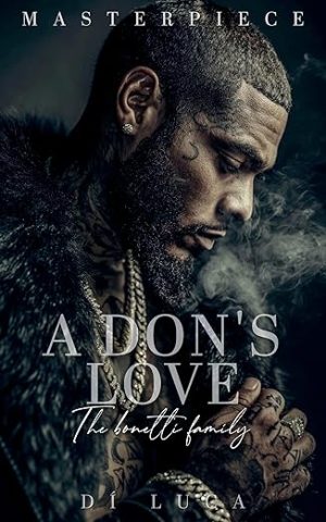 A Don's Love: The Bonetti Family