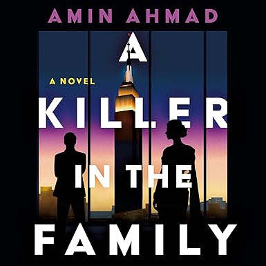 A Killer in the Family: A Novel