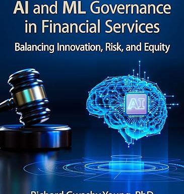 AI and ML Governance in Financial Services: Balancing Innovation, Risk, and Equity