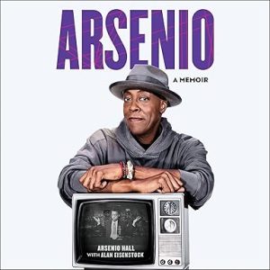 Arsenio: A Memoir