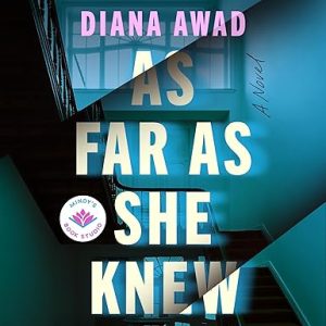 As Far as She Knew: A Novel
