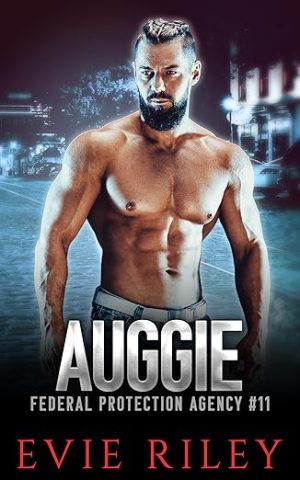 Auggie (Federal Protection Agency Book 11)