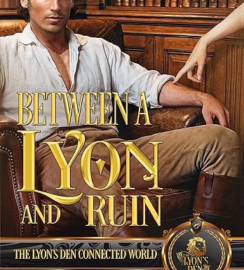 Between a Lyon and Ruin: The Lyon's Den Connected World