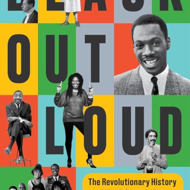 Black Out Loud: The Revolutionary History of Black Comedy from Vaudeville to '90s Sitcoms