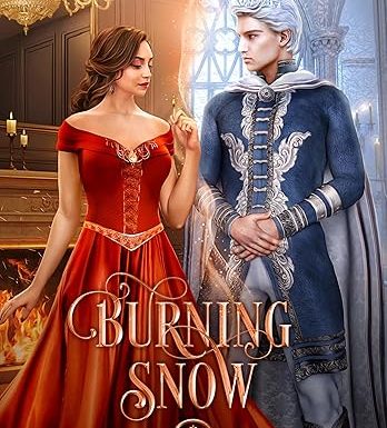Burning Snow: A Retelling of The Little Match Girl & The Snow Queen