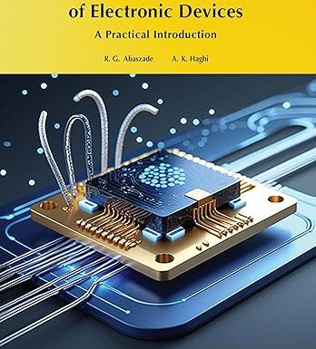 CNTs for the Next Generation of Electronic Devices: A Practical Introduction (River Publishers Rapids Series on Intelligence in Chips)