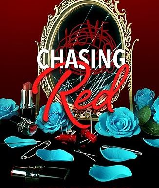Chasing Red: A Stalker. A Therapist. A Morally Gray Romance. (Beautiful Delusions Duet Book 2)