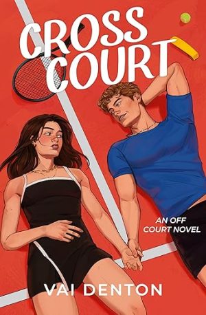 Cross Court (Off Court Book 2)