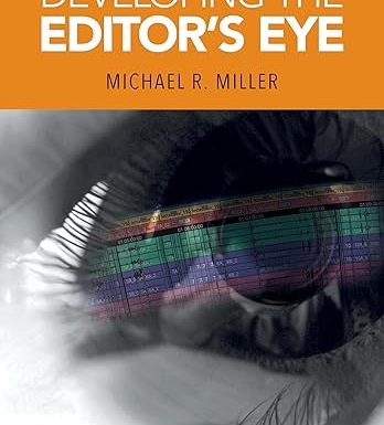 Developing the Editor's Eye