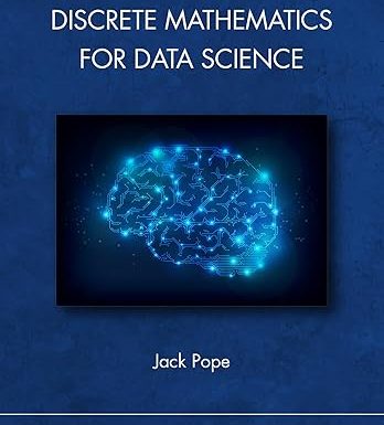 Discrete Mathematics for Data Science