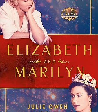 Elizabeth and Marilyn: A Novel