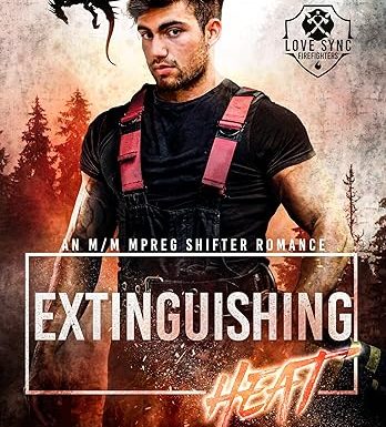 Extinguishing Heat: An M/M Shifter Mpreg Romance (Love Sync Firefighters)