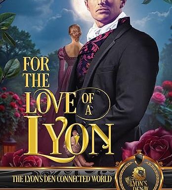 For the Love of a Lyon: The Lyon's Den Connected World