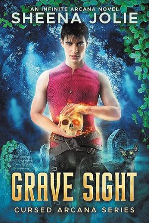 Grave Sight (Cursed Arcana Book 1)