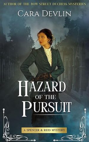 Hazard of the Pursuit: A Spencer & Reid Mystery (Spencer & Reid Mysteries Book 6)