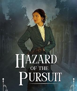 Hazard of the Pursuit: A Spencer & Reid Mystery (Spencer & Reid Mysteries Book 6)