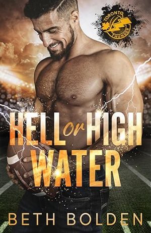 Hell or High Water (Toronto Thunder Book 3)