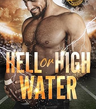 Hell or High Water (Toronto Thunder Book 3)