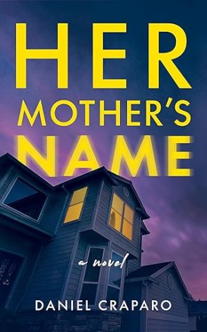 Her Mother's Name: A domestic thriller with a shocking twist