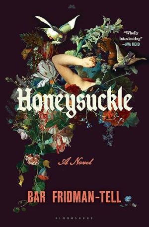 Honeysuckle: A Novel