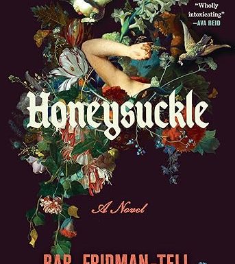 Honeysuckle: A Novel