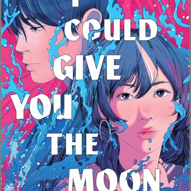 I Could Give You the Moon