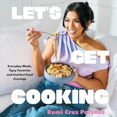 Let's Get Cooking: Everyday Meals, Tipsy Favorites and Comfort Food Cravings (A Cookbook)