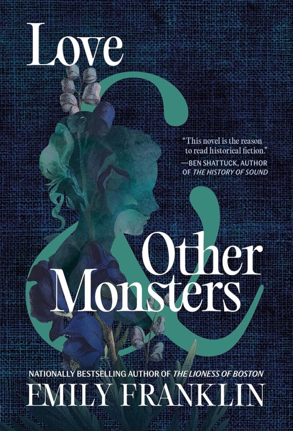 Love & Other Monsters: A Novel