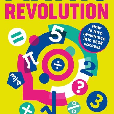 Maths Revolution: How to turn resistance into GCSE success