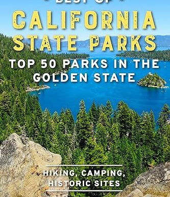 Moon Best of California State Parks: Top 50 Parks in the Golden State (Moon U.S. Travel Guide)