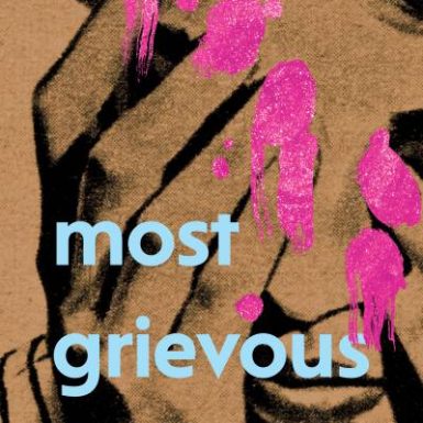 Most Grievous Fault