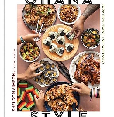 Ohana Style: Food from Hawai'i, for Your Family