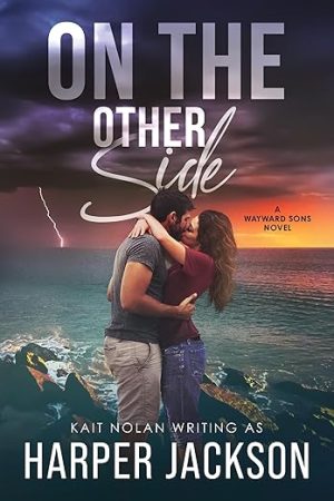 On the Other Side: A Small Town Enemies to Lovers Romantic Suspense (Wayward Sons Book 5)