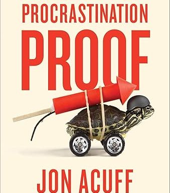 Procrastination Proof: Never Get Stuck Again