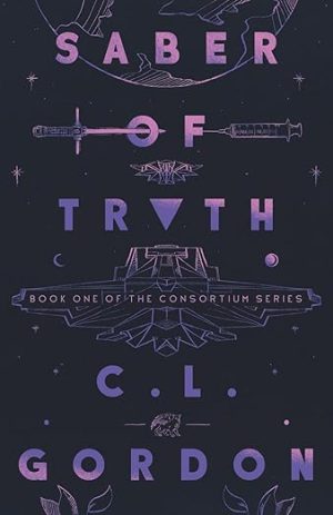 Saber of Truth (The Consortium Series)