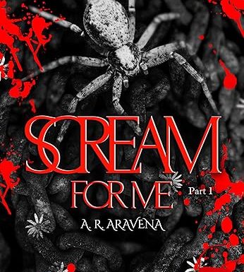 Scream For Me: A Second Chance Dark Romance (Do It For Me Book 1)