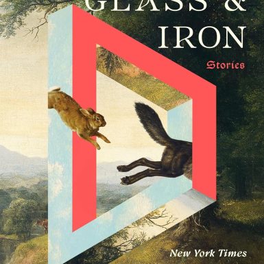 Seasons of Glass and Iron: Stories